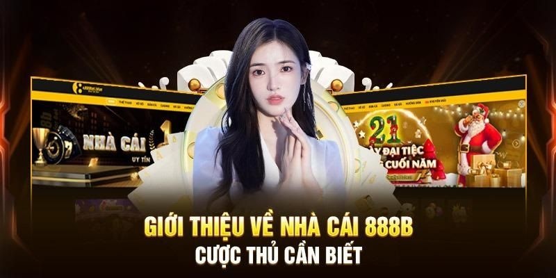 Giới thiệu 888b sở hữu các sảnh game hấp dẫn và kịch tính